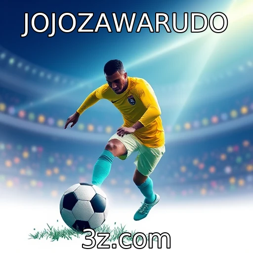 JOJOZAWARUDO Estratégias Infalíveis para Apostar em Jogos de Futebol